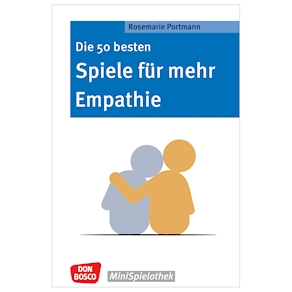 Die 50 besten Spiele für mehr Empathie