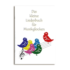 Liederbuch zu Musikglocken