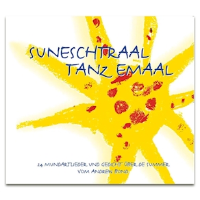 Suneschtraal tanz emaal, CD