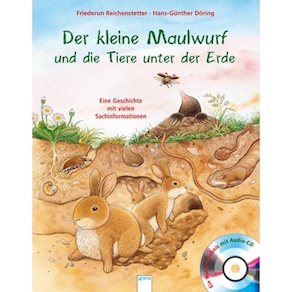 Der kleine Maulwurf und die Tiere unter der Erde